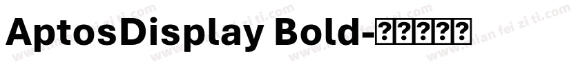 AptosDisplay Bold字体转换